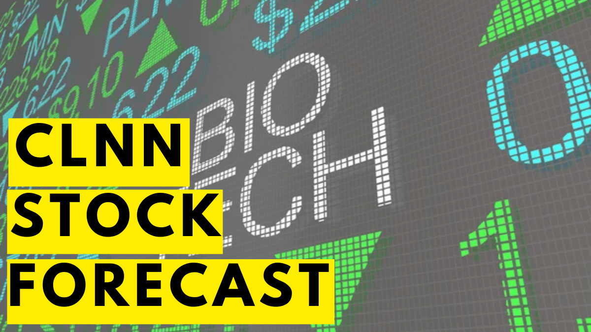 CLNN Stock 2024 Forecast Expert Analysis & Growth Potential
